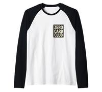 Joke sur Le régime cétogène Zero Carb Club Keto Carb Club pour Les Amateurs de Viande Carnivore Manche Raglan