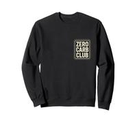 Joke sur Le régime cétogène Zero Carb Club Keto Carb Club pour Les Amateurs de Viande Carnivore Sweatshirt