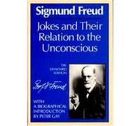 Jokes and Their Relation to the Unconscious, Complete Psychological Works of Sigmund Freud S. Freud (Auteur)