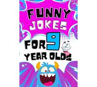 Jokes for 9 Year Olds: The Ultimate Collection of Funny Jokes and Silly Gags - Perfect Birthday or Christmas Gift for Kids: Fantastic Joke Book With Word Search In Each Chapter!