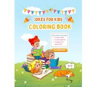 Jokes for kids coloring book, ready to laugh?