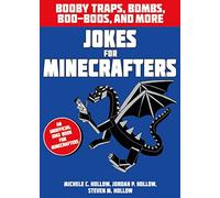 Jokes For Minecrafters: Booby Traps, Bombs, Boo-Boos, And Mo
