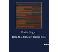Jolanda La Figlia Del Corsaro Nero