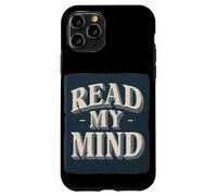 Joli Costume de Discours Read My Mind Coque pour iPhone 11 Pro