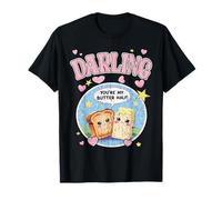 Joli design Darling You Are My Butter Half pour les couples amoureux T-Shirt