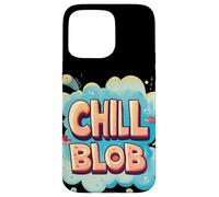 Joli emblème Chill Blob pour Les Amateurs de déclaration Coque pour iPhone 15 Pro Max
