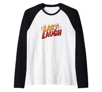 Joli emblème du dernier Rire Manche Raglan