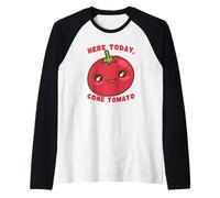 Joli Jeu de Mots aux tomates Here Today Gone Tomato Humour Manche Raglan