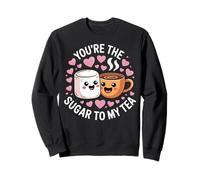 Joli jeu de mots « You're The Sugar To My Tea » pour couples Sweatshirt