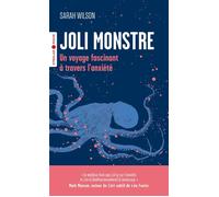 Joli monstre: Un voyage fascinant à travers l'anxiété