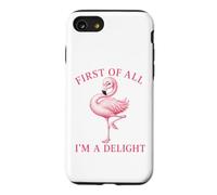 Joli Motif de Flamant Rose I am a Delight Coque pour iPhone SE (2020) / 7/8