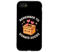 Jolie boîte à Dons « Remember to Donate Goods» Coque pour iPhone SE (2020) / 7/8