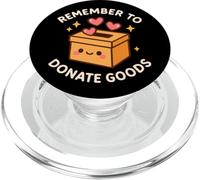 Jolie boîte à Dons « Remember to Donate Goods» PopSockets PopGrip pour MagSafe