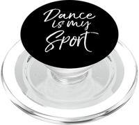Jolie Citation dansante pour Danseurs - Cadeau Amusant « Dance is My Sport » PopSockets PopGrip pour MagSafe
