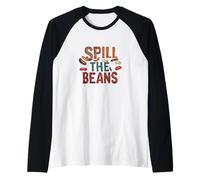 Jolie citation Spill the Beans Manche Raglan
