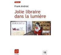Jolie libraire dans la lumière Frank Andriat (Auteur)