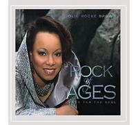 Jolie Rocke Brown - Rock of Ages: Hymns for The Soul