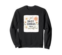 Jolie Saison de Jardinier avec Marguerites et câlins Vous Discours Sweatshirt