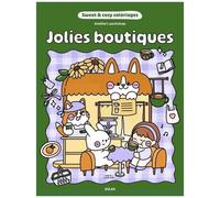 Amelie's Workshop – Jolies boutiques – 45 coloriages Sweet & Cosy pour adultes – Broché