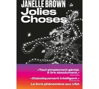 Jolies choses Janelle Brown (Auteur), Clément Baude (Traduction)