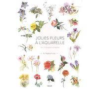 Jolies fleurs à l'aquarelle: En 5 étapes simples