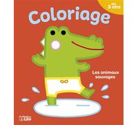 Jolis colo animaux sauvage - Bérengère Staron - Lito - broché - Document jeunesse