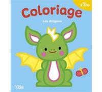 Jolis coloriages les dragons Bérengère Staron (Auteur)