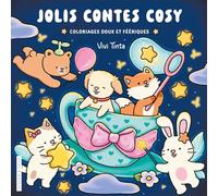 Jolis contes cosy - Vivi Tinta: Coloriages doux et féériques