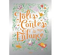 Jolis contes de mon enfance - Collectif - Fleurus - relié - Contes et légendes jeunesse