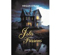 Jolis Frissons - Negan Stram - Des Tourments Eds - broché - Nouvelles