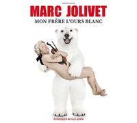 Marc Jolivet – Mon frère l'ours blanc – EUROPA