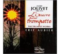 Jolivet - Trumpet Works
