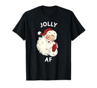 Jolly AF Funny Christmas Shirt & Holiday Sweater - Père Noël T-Shirt