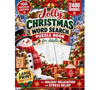 Jolly Christmas Word Search Puzzle Book for Adults: 100 Large Print Puzzles Inspired by Snowy Days, Holiday Traditions, Christmas Magic, and Cozy Winter Cheer