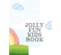 JOLLY FUN FOR KIDS: COLOURING BOOK