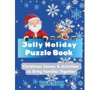Jolly Holiday Puzzle Book: Christmas Games & Activities to Bring Families Together