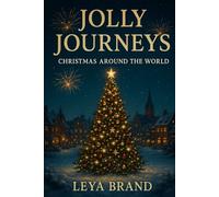 Jolly Journeys: Christmas Around the World
