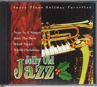 Jolly Old Jazz: Jazzy Piano Holiday Favorites