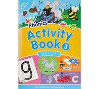 Jolly Phonics Activity Book 3: in Precursive Letters (British English edition)