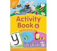 Jolly Phonics Activity Book 6: in Precursive Letters (British English edition)