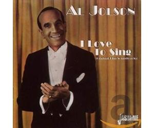 Jolson, Al - I Love to Sing