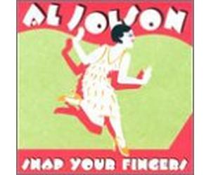 Jolson, Al - Snap Your Fingers