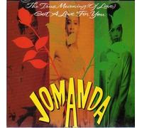 Jomanda - True Meaning of Got a Love for You