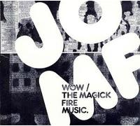 Jomf - Magick Fire Music/Wow