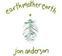Jon Anderson – Earth Mother Earth – CD – The Orchard