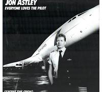 Jon Astley - Everyone Loves The Pilot (Except The Crew) - Atlantic - 781 740-1