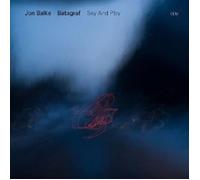 JON BALKE & BATAGRAF "SAY AND PLAY" CD NEW