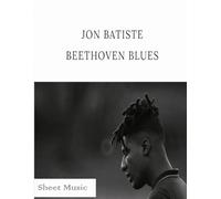 Jon Batiste Beethoven Blues: Sheet Music