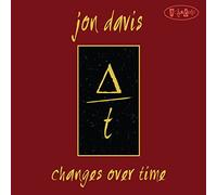 Jon Davis - Changes Over Time