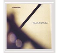 Jon Durant - Things Behind The Sun